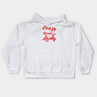 Crazy Bird Lady Red Kids Hoodie